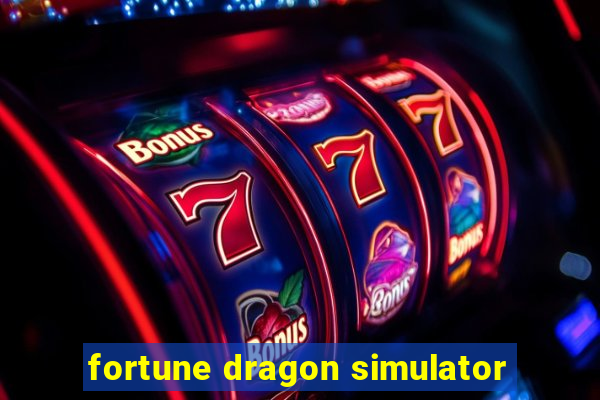 fortune dragon simulator